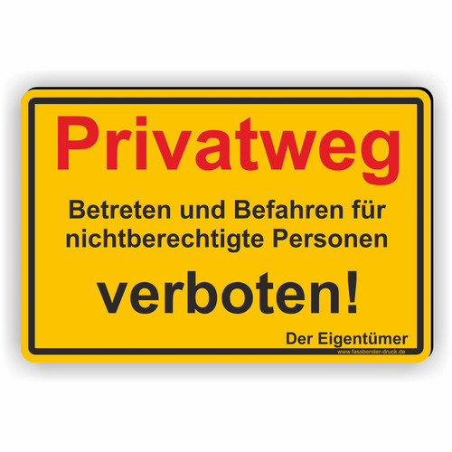 Privatweg betreten und - privatweg!,