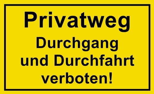 Schild privatweg - ☆,
