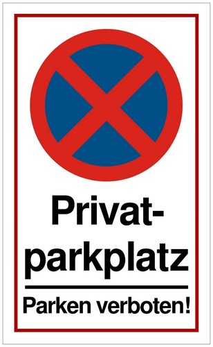 Schild privatparkplatz - privatparkplatz,