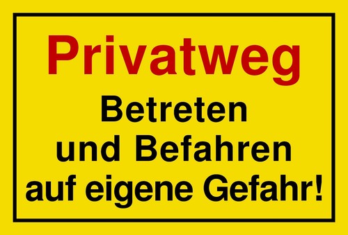 Schild privatweg - ☆,