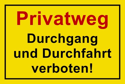 Privatweg durchgang und - durchgang,