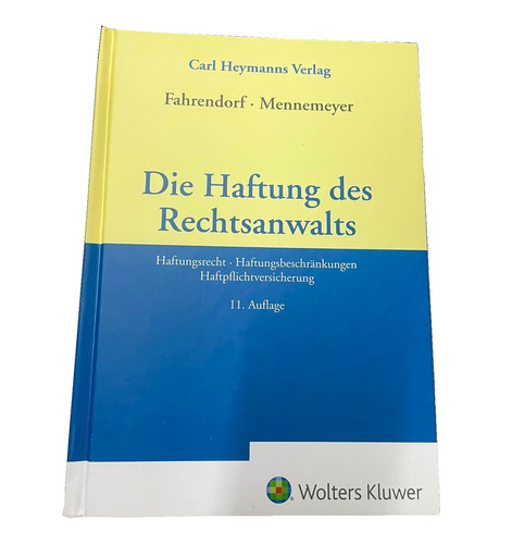 Die haftung des rechtsanwalts - haftung,