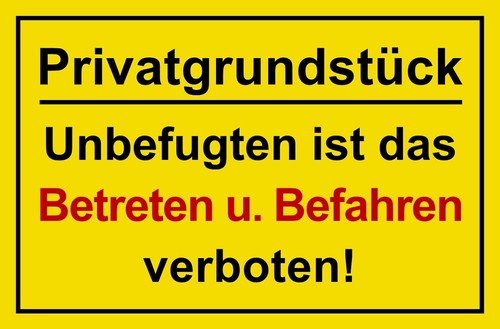 Schild privatgrundstück - -,