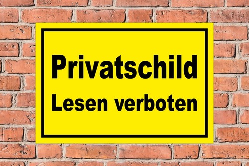 Schild privatschild lesen - schild,